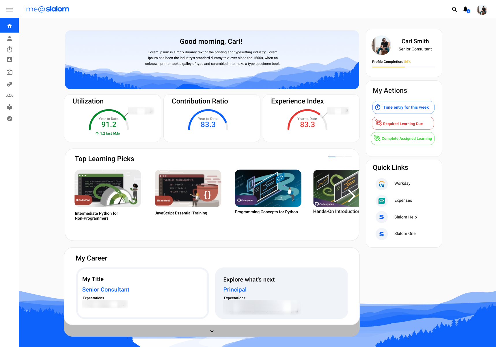 The me@slalom home page: performance gauges, learning picks, career next steps and quick actions.