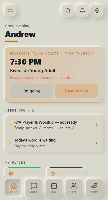 Member home: this week’s service, what needs you, and your groups.